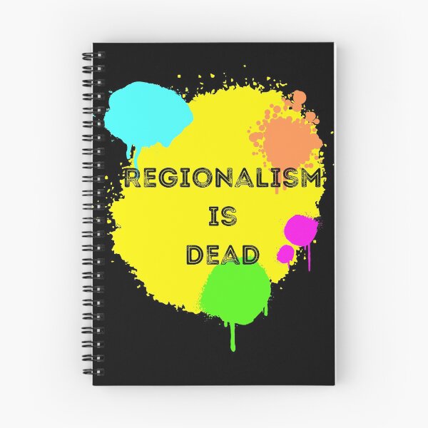Item preview, Regionalism is Dead designed and sold by Mothe3rd.