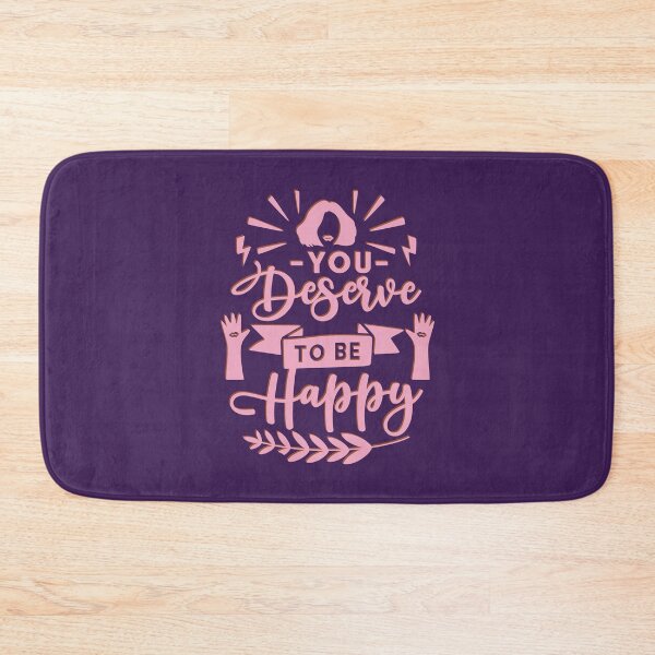Item preview, you deserve to be happy Women's Day Celebration Celebración del Día de la Mujer!! designed and sold by SoffyLee586.