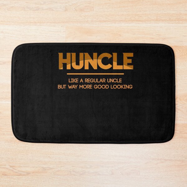 Item preview, Huncle Like Regular Uncle Way More Good Looking Funny designed and sold by BaseStore.