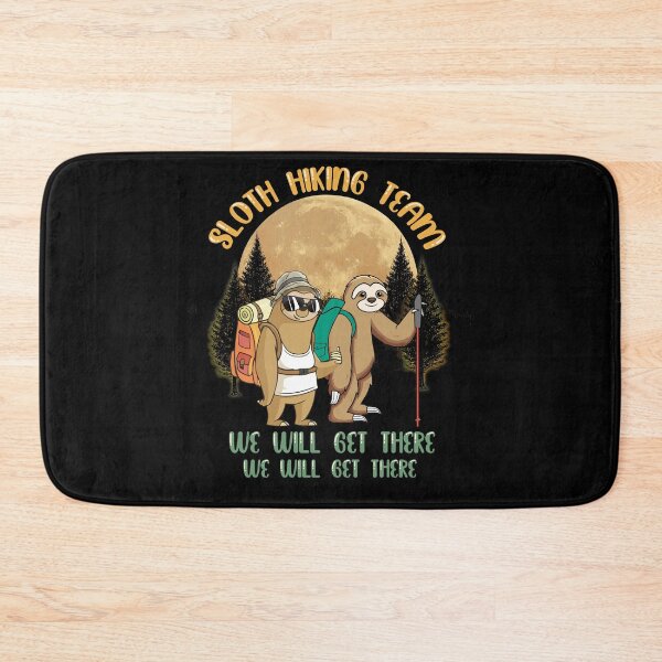 Item preview, Sloth Hiking Team We Will Get There When We Get There When We Get There designed and sold by BaseStore.