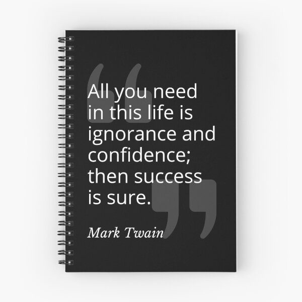 Item preview, Ignorance and Confidence Mark Twain Quotation designed and sold by Primal Frog.