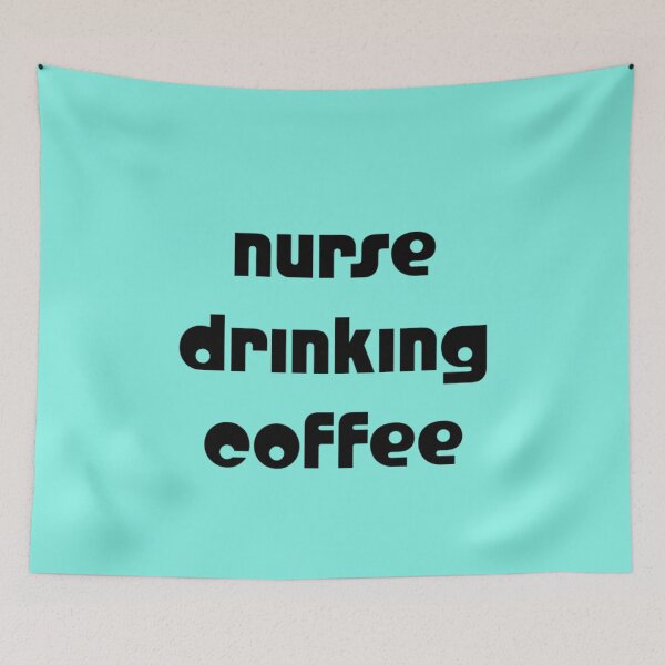 Item preview, Nurse Drinking Coffee designed and sold by Yanbus.