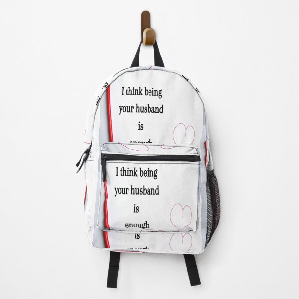 Item preview, I think being your husband is enough now designed and sold by Creative fashion Mix.