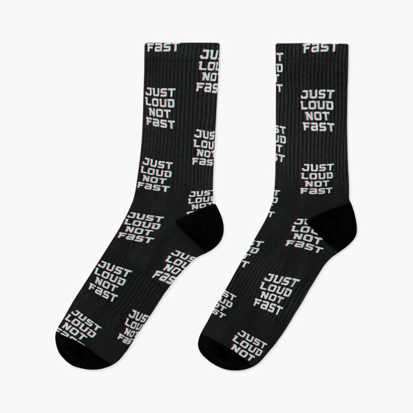 Item preview, Just loud not fast designed and sold by Summers Cool.