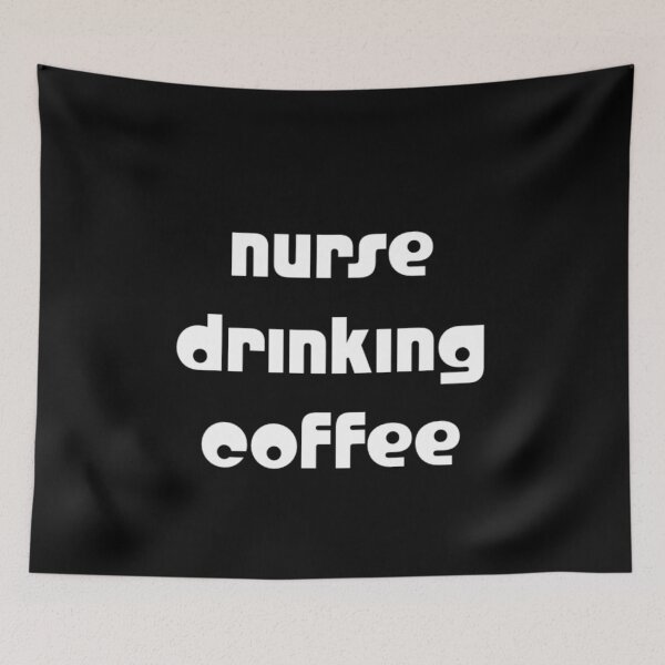 Item preview, Nurse Drinking Coffee designed and sold by Yanbus.
