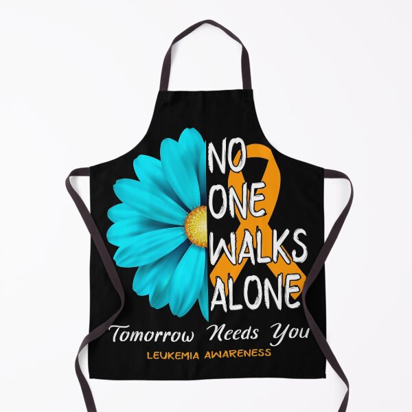 Item preview, LEUKEMIA Awareness No One Walks Alone Tomorrow Needs You designed and sold by fannieuxp59.