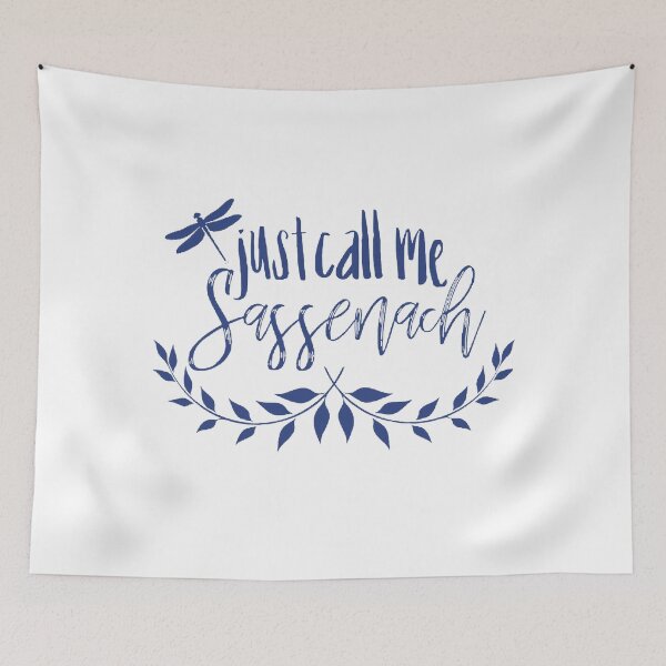 Item preview, Just Call Me Sassennach #2 designed and sold by GordonBinh.
