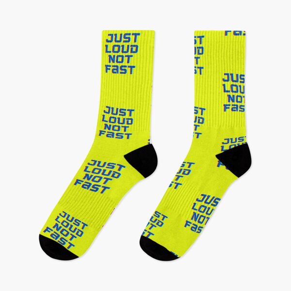 Item preview, Just Loud not Fast designed and sold by Summers Cool.