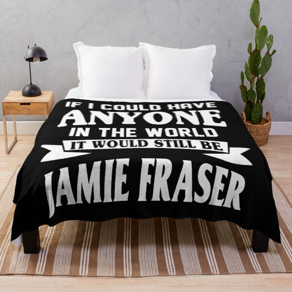 Item preview, If I Could Have Anyone In The World It Would Still Be Jamie Fraser designed and sold by GordonBinh.