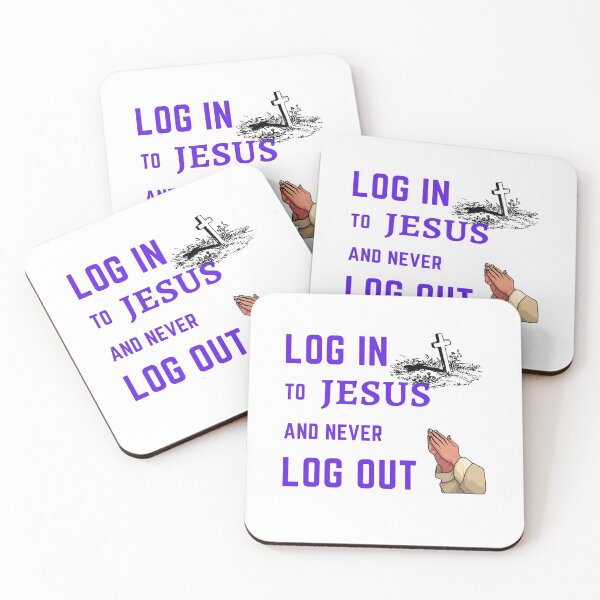 Item preview, Log Into Jesus And Never Log Out designed and sold by kindryb.