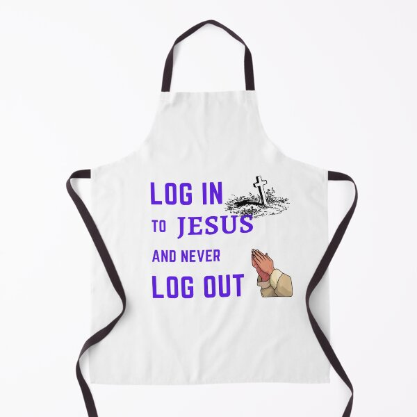 Item preview, Log Into Jesus And Never Log Out designed and sold by kindryb.