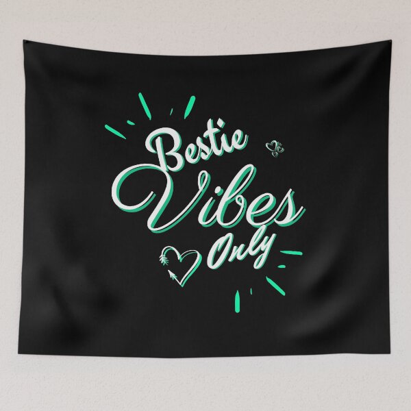Item preview, Bestie Vibes Only Design Green wt designed and sold by Amon Ferg.