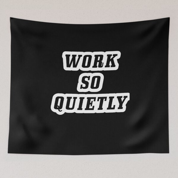 Item preview, Motivational Quotes-Work So Quietly designed and sold by sasijaya.