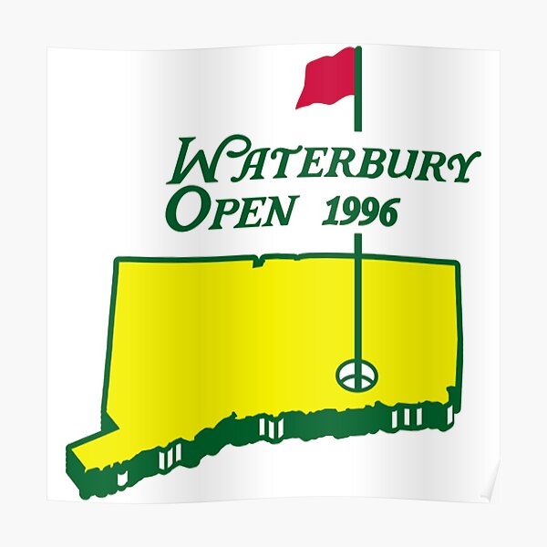 Happy Gilmore - Waterbury Open In Masters Style Shirt Funny Gifts Poster