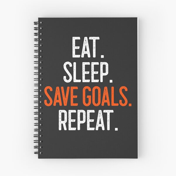 Item preview, Eat Sleep Save Goals Repeat designed and sold by EricJP.
