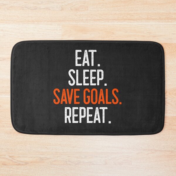 Item preview, Eat Sleep Save Goals Repeat designed and sold by EricJP.