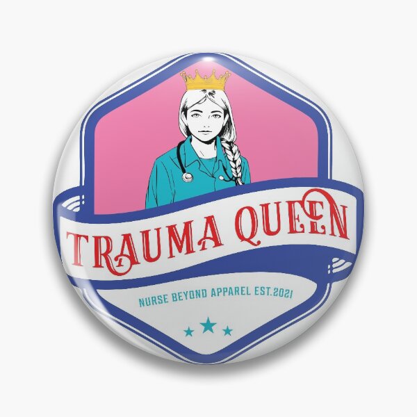 Item preview, Trauma Queen designed and sold by Nursebeyond.