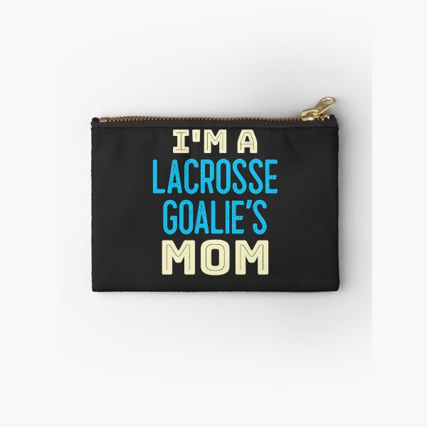 Item preview, I'm A Lacrosse Goalie's Mom designed and sold by EricJP.