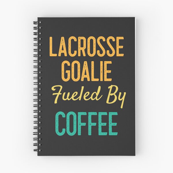 Item preview, Lacrosse Goalie Fueled By Coffee designed and sold by EricJP.
