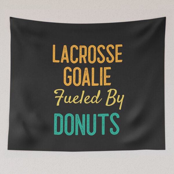 Item preview, Lacrosse Goalie Fueled By Donuts designed and sold by EricJP.