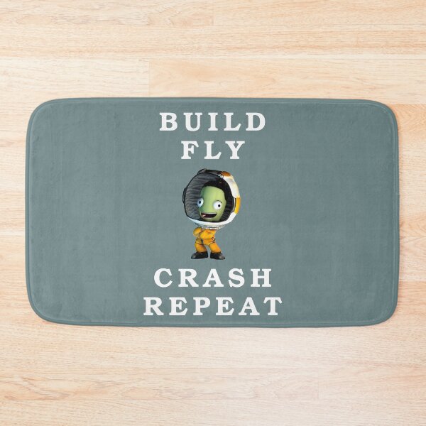 Item preview, Build fly crash repeat , Kerbal space program , Kerbals , Build fly crash  designed and sold by Mekoooo.