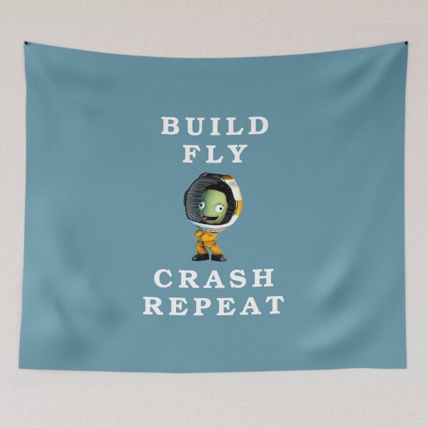 Item preview, Build fly crash repeat , Kerbal space program , Kerbals , Build fly crash  designed and sold by Mekoooo.