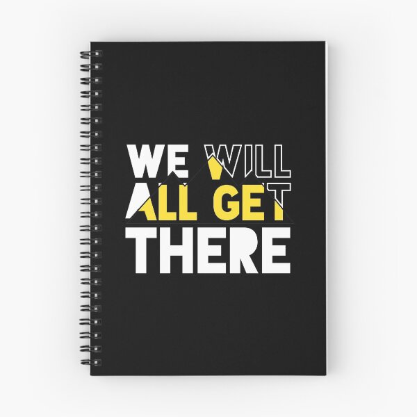 Item preview, We will all get there designed and sold by atihca.