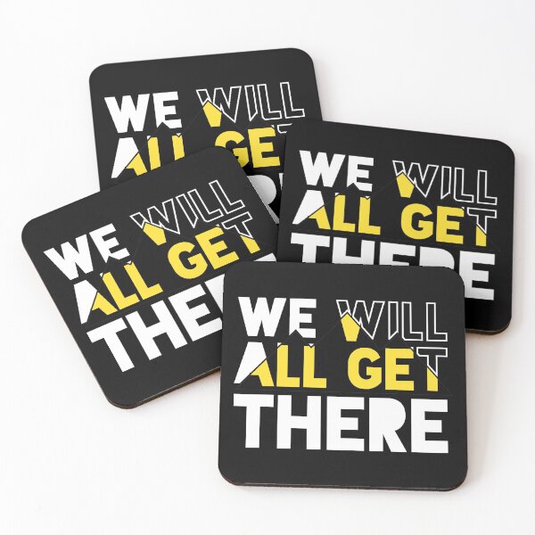 Item preview, We will all get there designed and sold by atihca.
