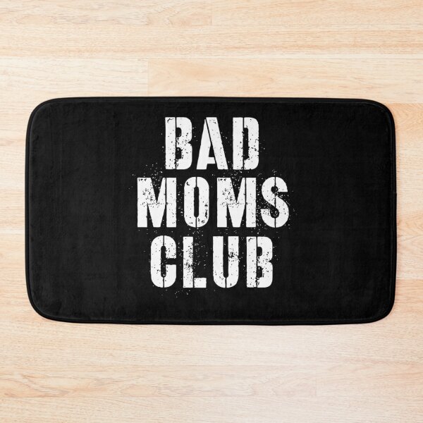 Item preview,  Bad Moms Club Big Text designed and sold by Sujitra  Romyen.