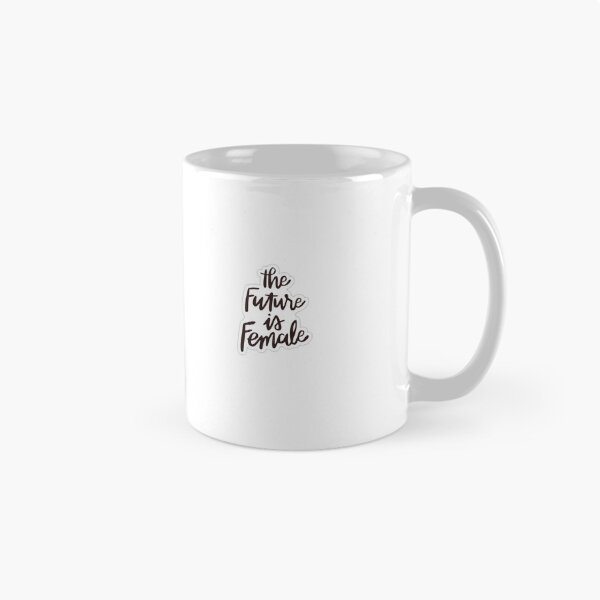 Item preview, The Future IS Female designed and sold by Nom de Plume.