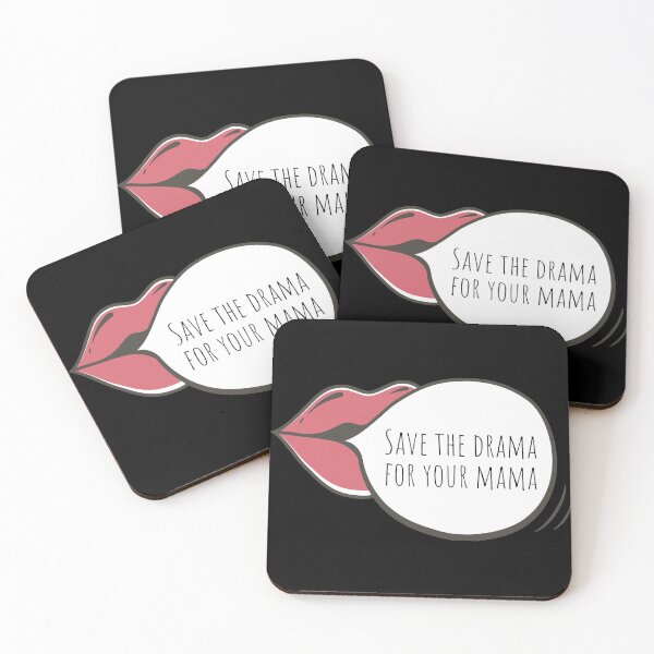 Item preview, SAVE THE DRAMA FOR YOUR MAMA designed and sold by Happy  Soul Store.
