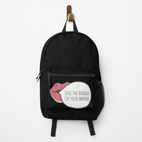 Item preview, SAVE THE DRAMA FOR YOUR MAMA designed and sold by Happy Soul Store.