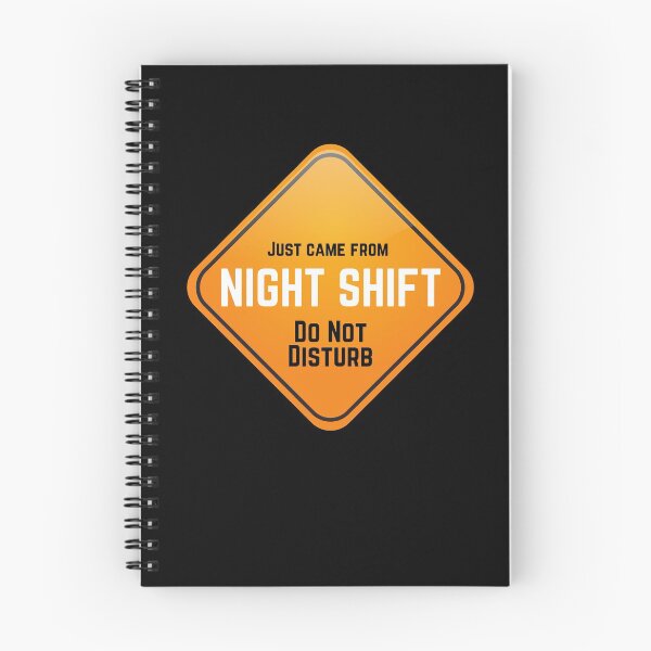 Item preview, Just Came From Night Shift Do Not Disturb designed and sold by DocTeen.