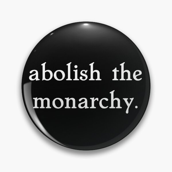 Item preview, abolish the monarchy. designed and sold by pipeswitz.