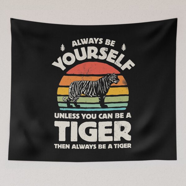 Item preview, Always Be Yourself Tiger Shirt for Men Women Boys Girls Kids Animal Lover Gifts designed and sold by LiqueGifts.