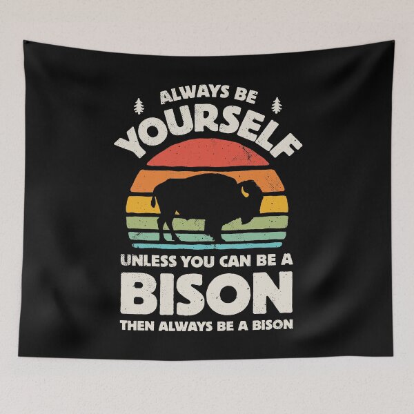 Item preview, Always Be Yourself Bison Shirt for Men Women Boys Girls Kids Animal Lover Gifts designed and sold by LiqueGifts.