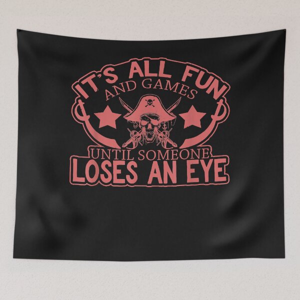 Item preview, It's All Fun And Games Until Someone Loses An Eye T Shirt designed and sold by Lukifo-Caster.