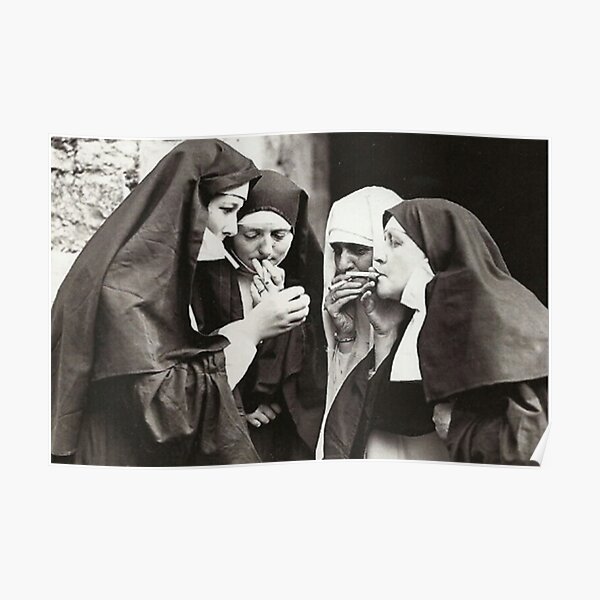 Nuns Smoking Poster