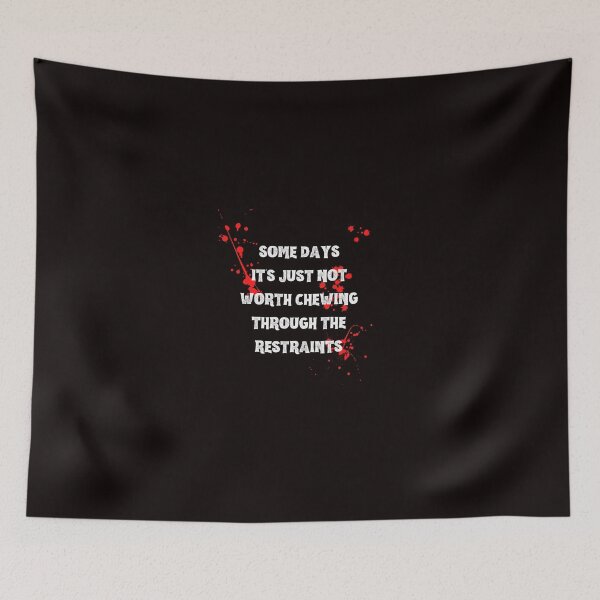 Item preview, Some days it's just not worth chewing through the restraints designed and sold by shane62.