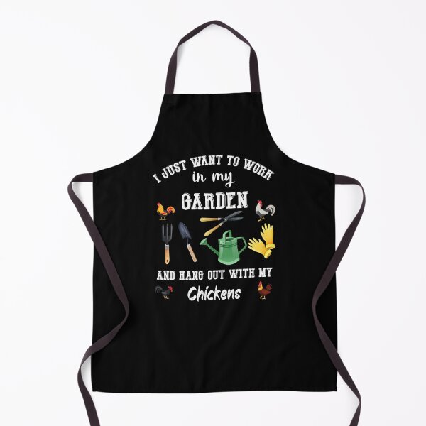 Item preview, I Just Want To Work In My Garden And Hang Out Chicken designed and sold by Catherine8899.