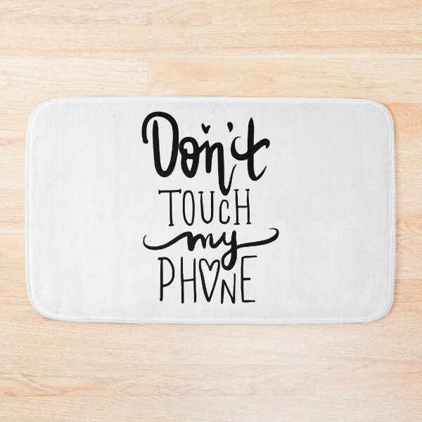 Item preview, Don't Touch My Phone designed and sold by Terisdesign.
