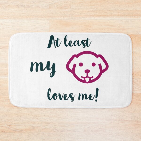 Item preview, at least my bulldog loves me designed and sold by PCpallavi.
