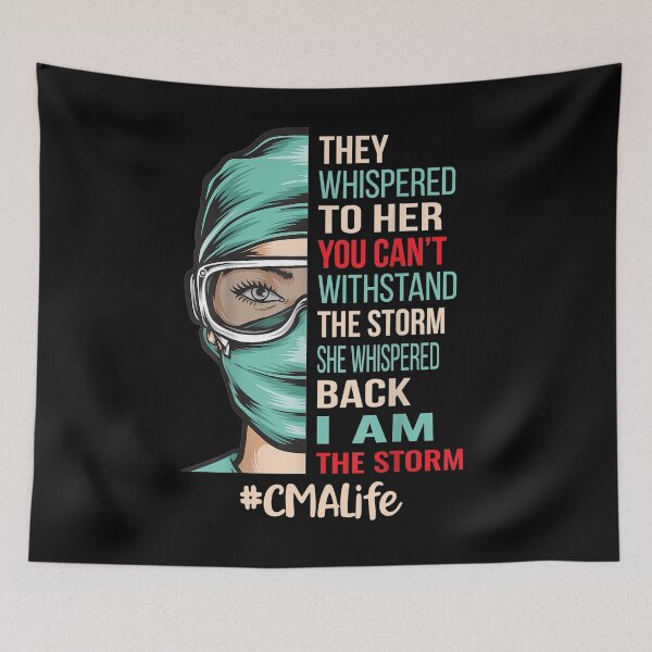 Item preview, CMA gift They Whispered To Her You Can't Withstand The Storm CMA 95 Nurse They Whispered To ,RN,LP,ICU,ER,LVN,NP,CNS designed and sold by davidcgonzale.
