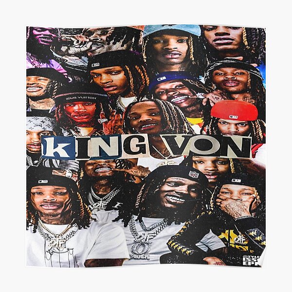 King Von Posters Redbubble