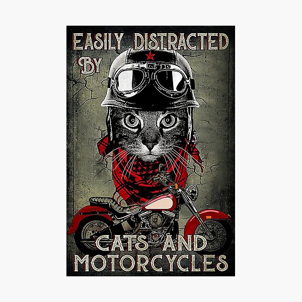 Easily distracted by cats and motorcycles black cat lover Photographic Print