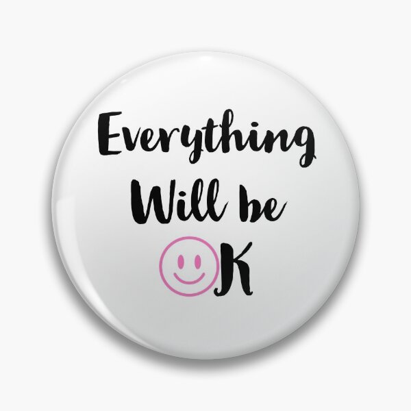 Item preview, everything will be ok 2021  designed and sold by PCpallavi.