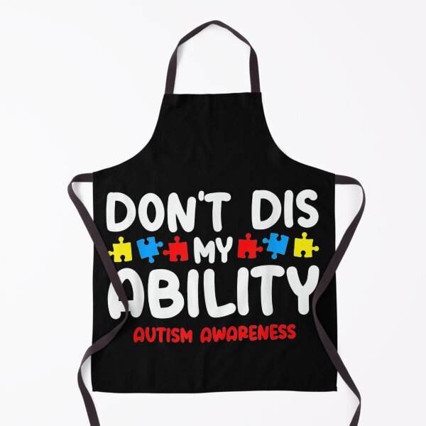 Item preview, Autism Son Child Daughter Don't Dis My Ability designed and sold by nancymachado.