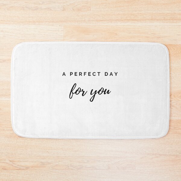 Item preview, A perfect day for you designed and sold by elenah0707.