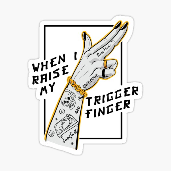 Item preview, When I Raise My Trigger Finger - Original Junglist designed and sold by WULFLAND ARTS.