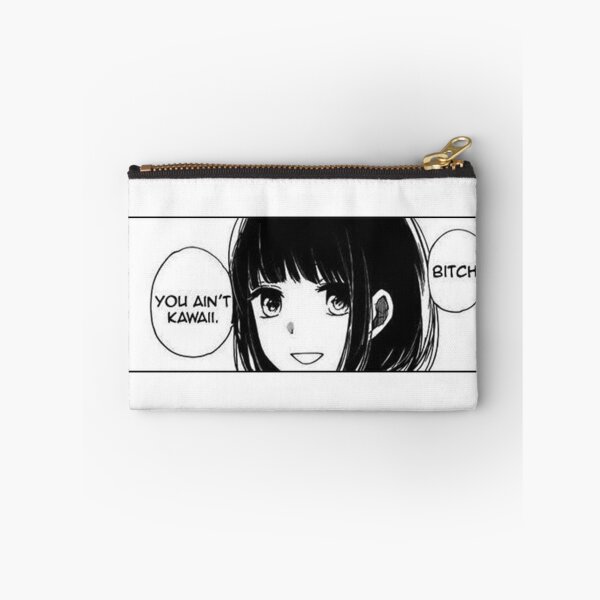 Item preview, You Aint Kawaii Bitch Art designed and sold by WanderingTrader.